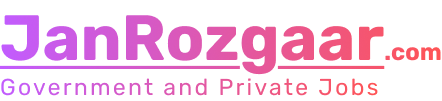 JanRozgaar | Latest Job Vacancies | Sarkari Jobs | Latest Government Jobs